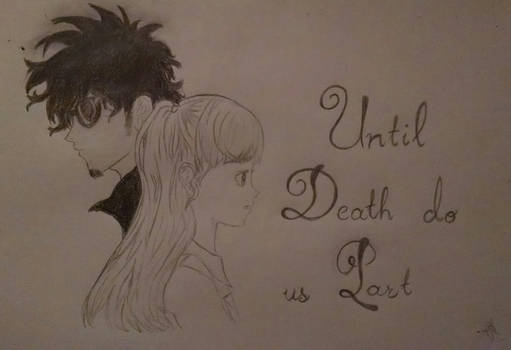 Until Death Do Us Part