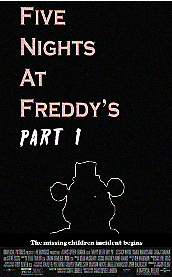 Fnaf 1 Movie Poster Idea By KombatDaveMaster On DeviantArt fnaf-1-movie-poster-idea-by-kombatdavemaster-on-deviantart