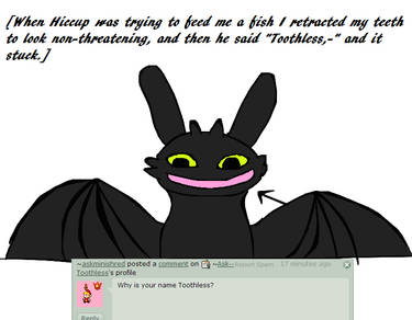 Ask Toothless 18: My name?