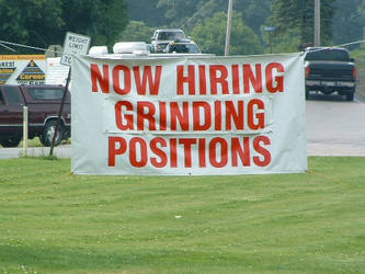 now hiring GRINDING