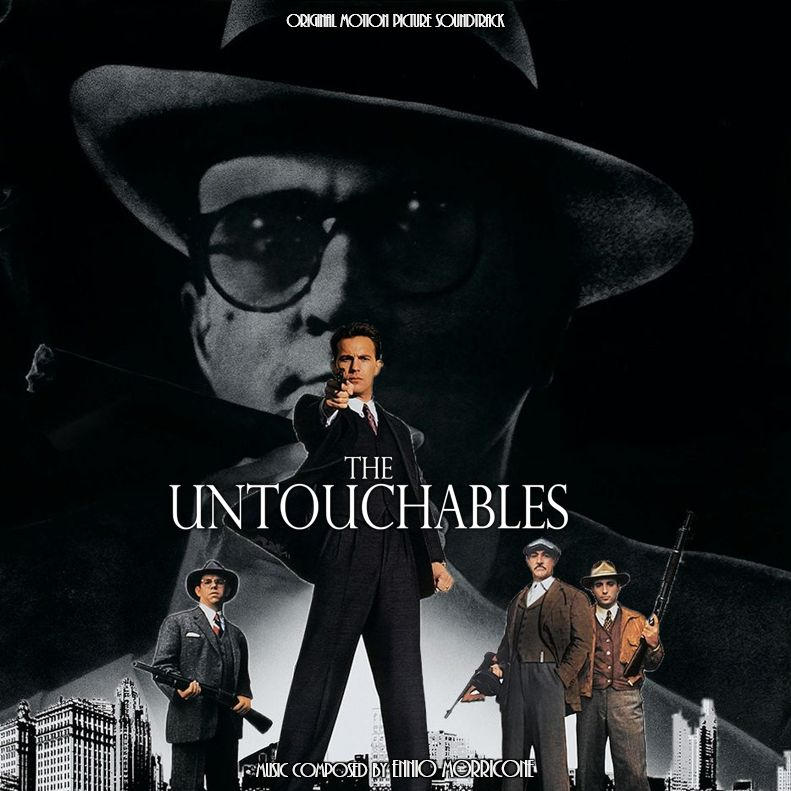 The Untouchables by SoundtrackCoverArt on DeviantArt