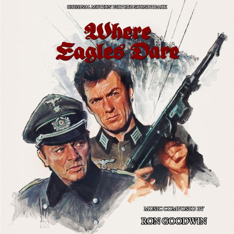 Where Eagles Dare by SoundtrackCoverArt on DeviantArt