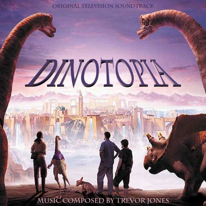 Oiotopia Dinotopia by SoundtrackCoverArt on DeviantArt