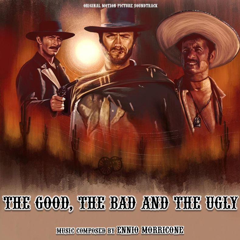 The Good, The Bad And The Ugly by SoundtrackCoverArt on DeviantArt