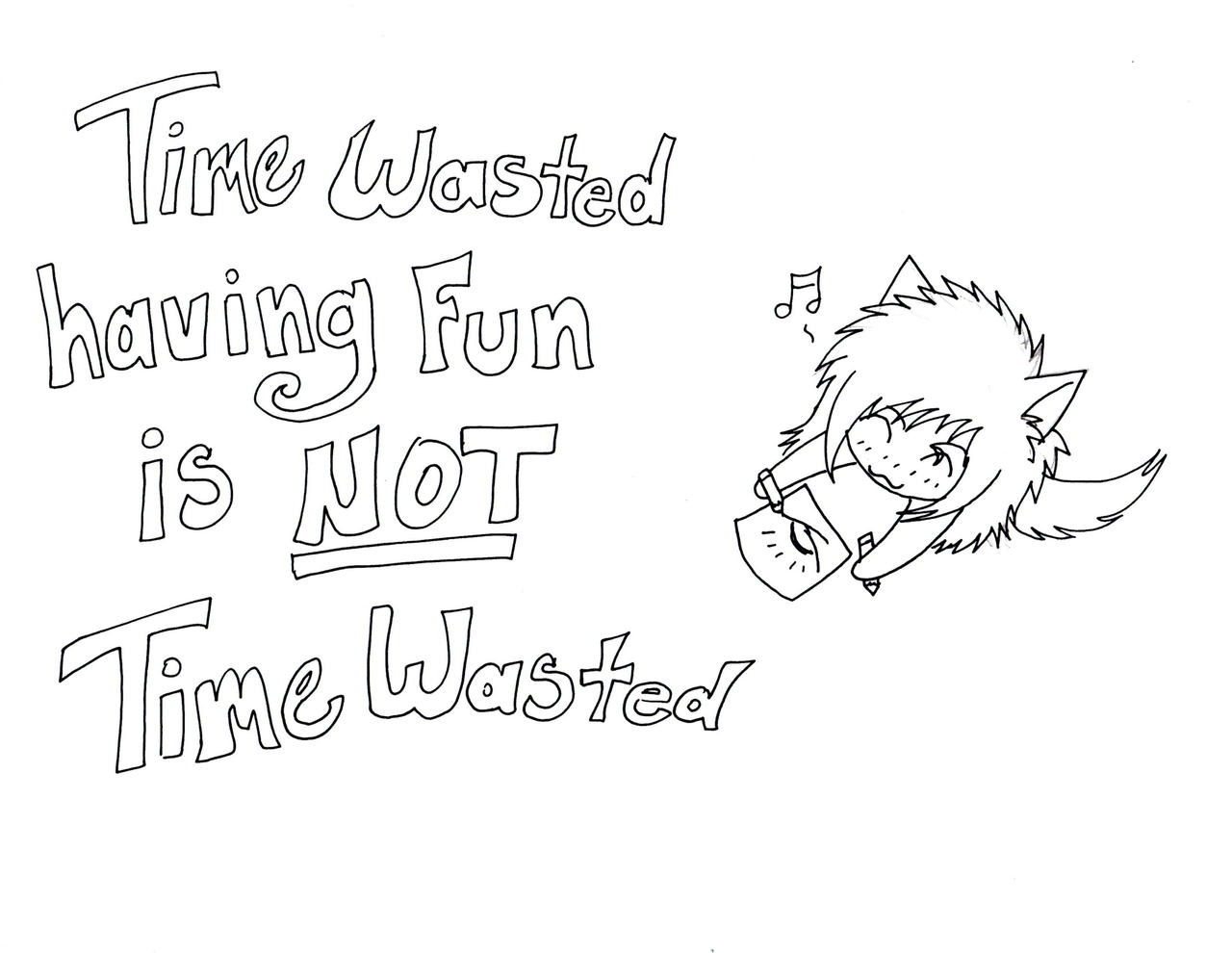Draw Wasted Time Time Wasted by Ladyloonapup on DeviantArt