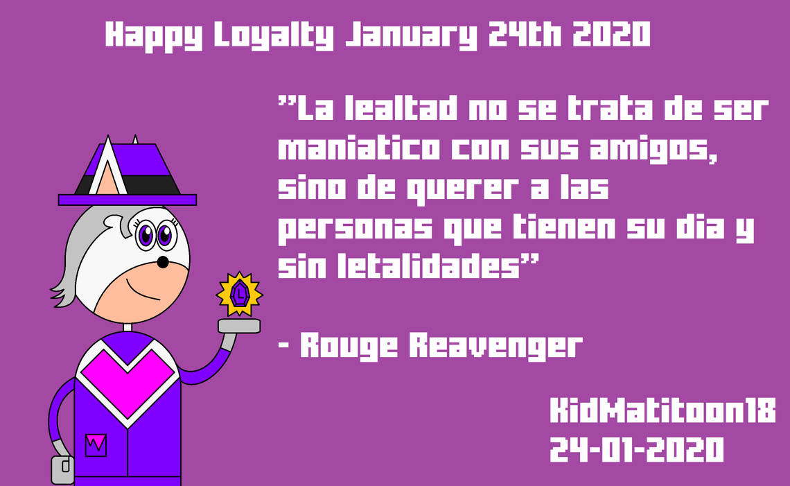 Loyalty Day 2020 - El Significado de la Lealtad by Matigol9000SuperMMOS on  DeviantArt