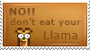 Don't eat your Llama