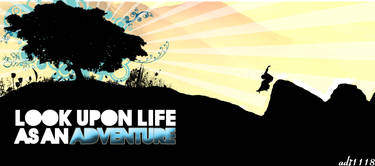 Life adventure