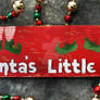 Santa's Little Helpers decorative wooden sign