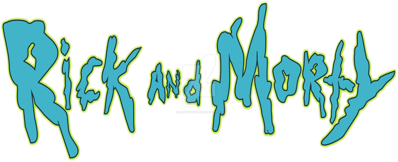 Rick In Fancy Lettering Rick And Morty Intro Lettering - Completed by RickyFL1975 on DeviantArt