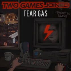 Tear Gas cover