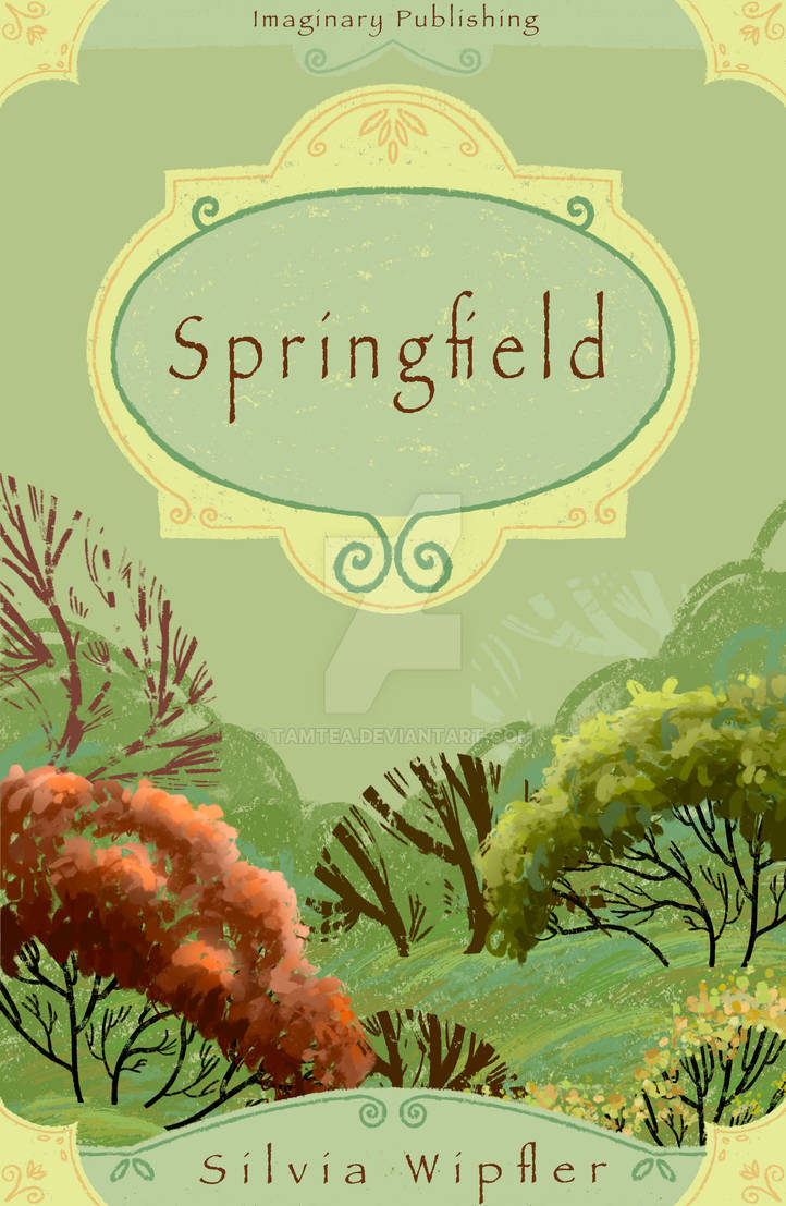 Springfield Books Springfield Book Cover Design by Tamtea on DeviantArt