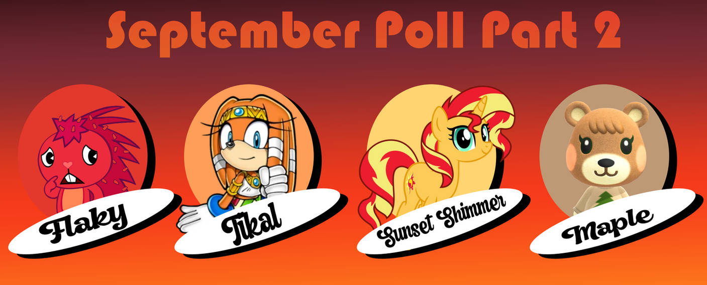September poll 2022 part 2 by Someth1ngorAnother on DeviantArt