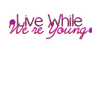 Texto PNG Live While we re young.