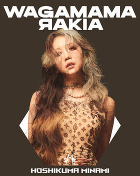 WAGAMAMARAKIA - Hoshikuma Minami