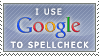 Stamp: Spellcheck Google by ArtByFlan