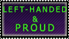 Left-Handed n Proud Stamp