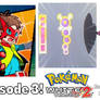 Pokemon White 2 Episode 3 Video Link!