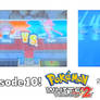 Pokemon White 2 Ep 10 Vid Link!