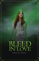 Bleed In Love | Wattpad Cover