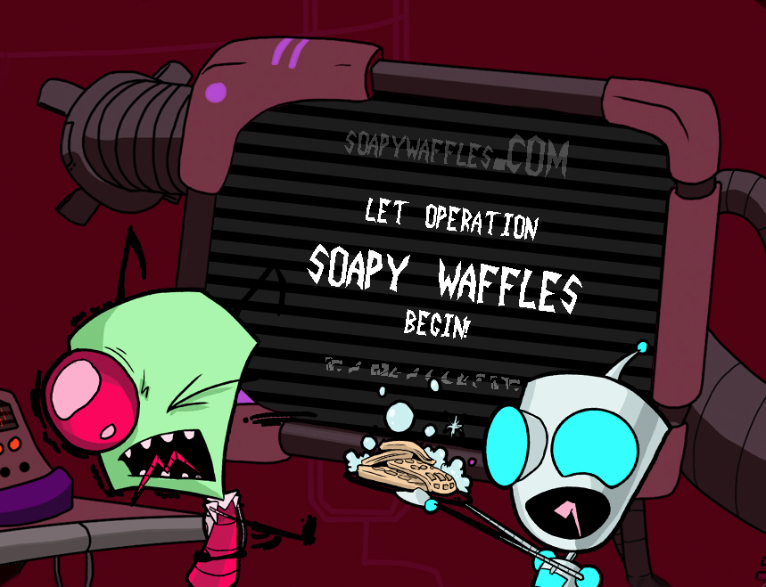 Let us eat waffles...WITH SOAP