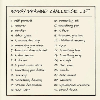 30-day Drawing Challenge List by chirpingbee on DeviantArt