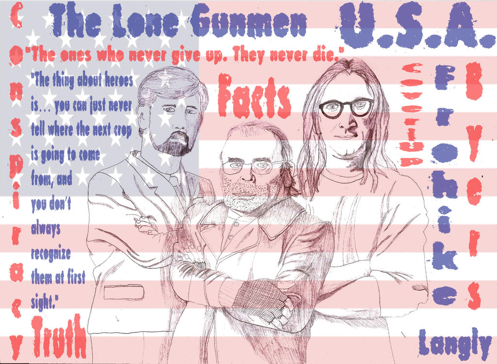 The Lone Gunmen (Updated)