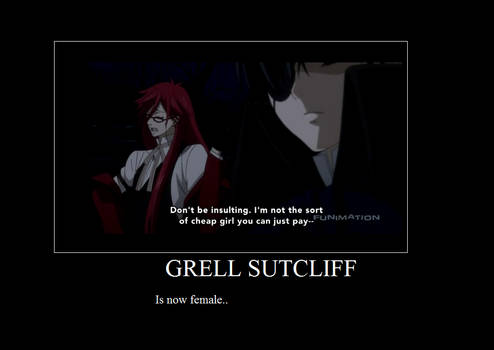 Grell Sutcliff Motivational Poster
