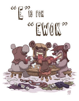 E Is For Ewok