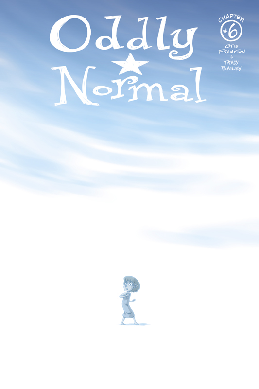 Oddly Normal Issue 6