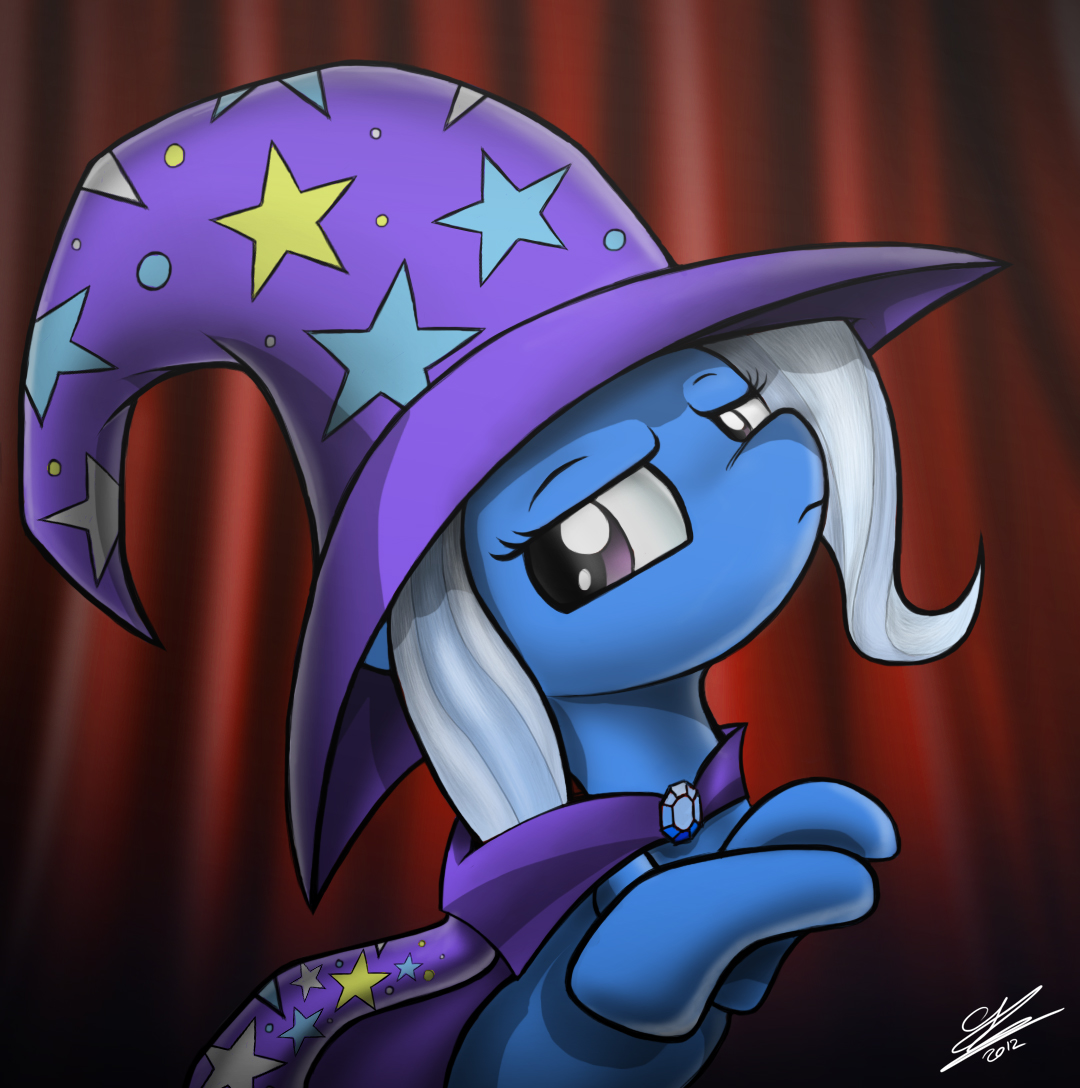 Judging Trixie is judging you