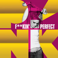 Fuckin' Perfect - Single Cover