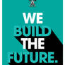 We Build the Future