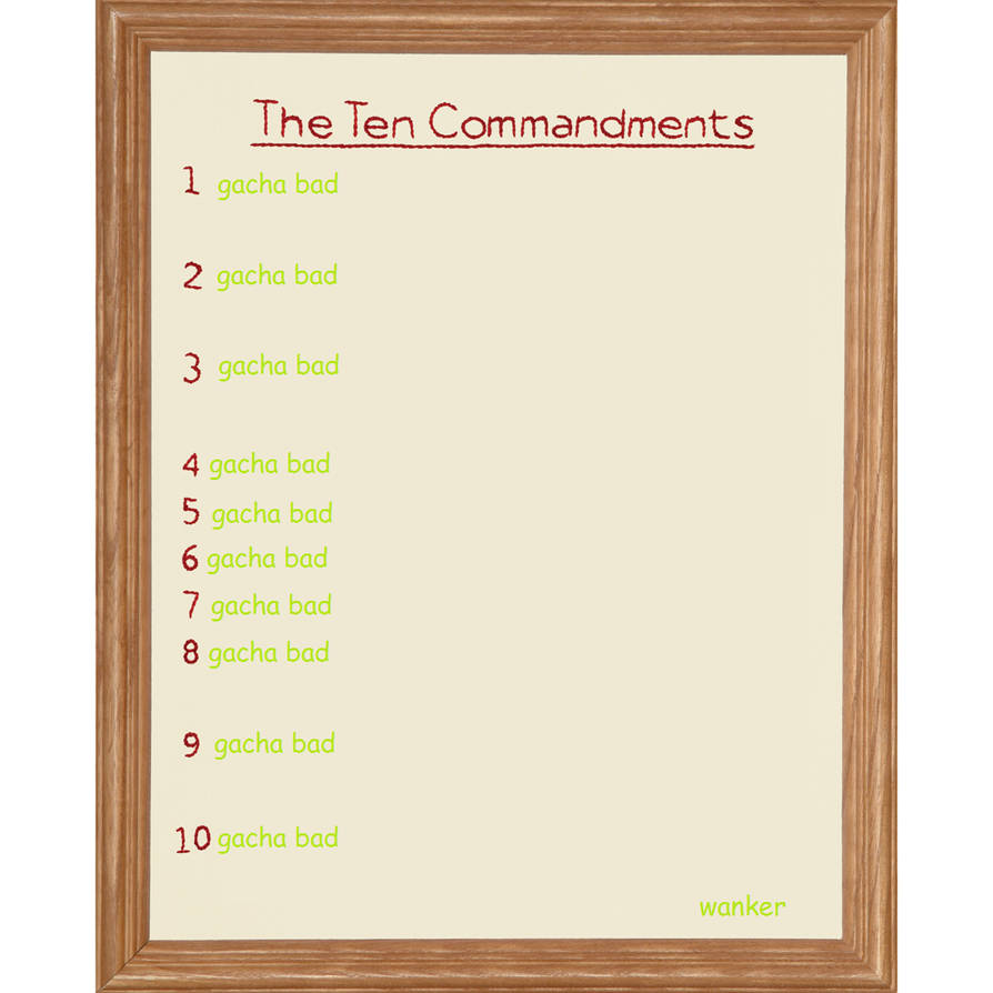 Updated Ten Commandments The UPDATED Ten Commandments! by mouthwideopen on DeviantArt