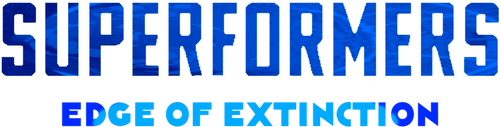 Superformers: Edge of Extinction Title Card