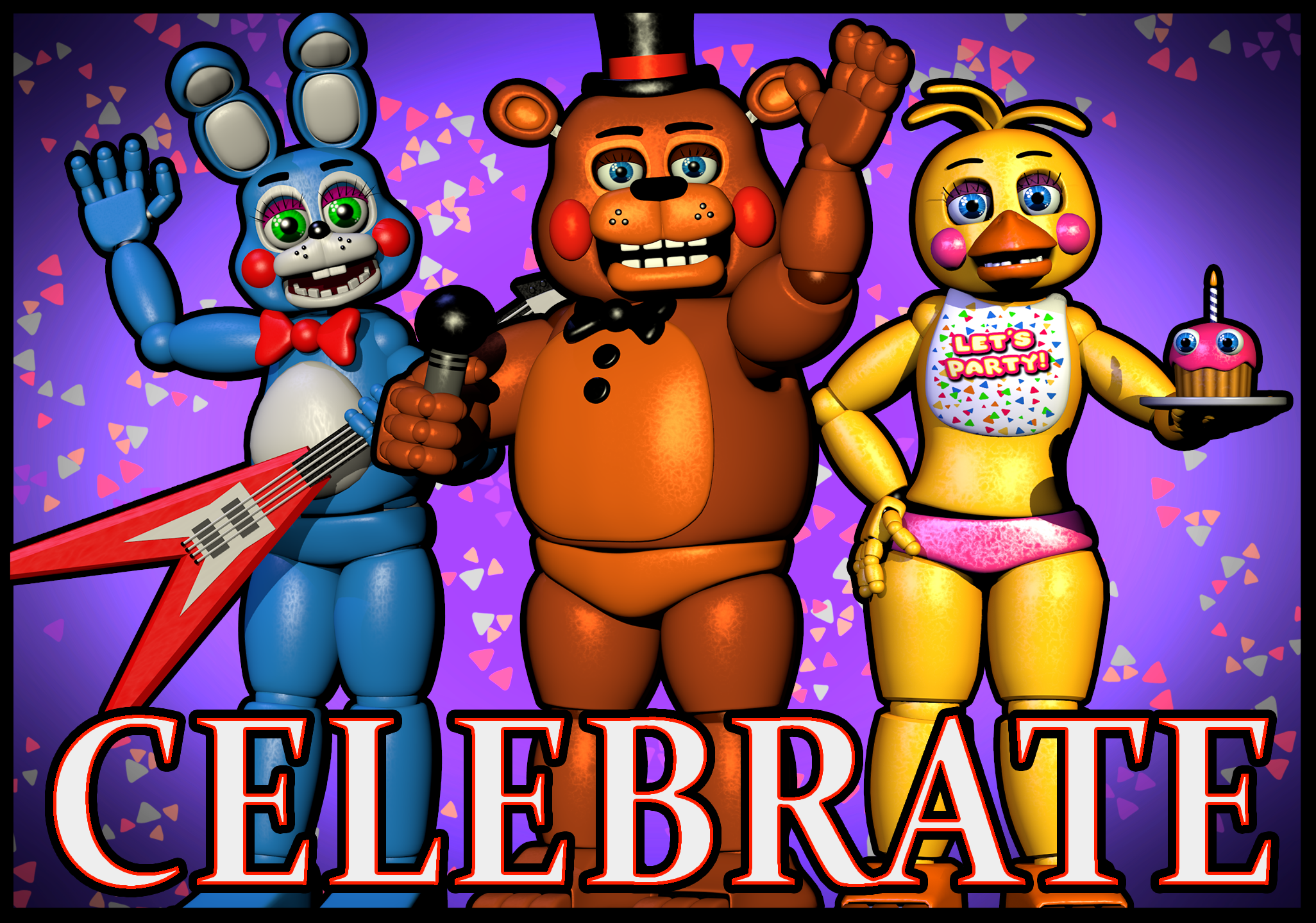 Five Nights at Freddy's 2 Celebrate Poster by LillyTheRenderer on DeviantArt