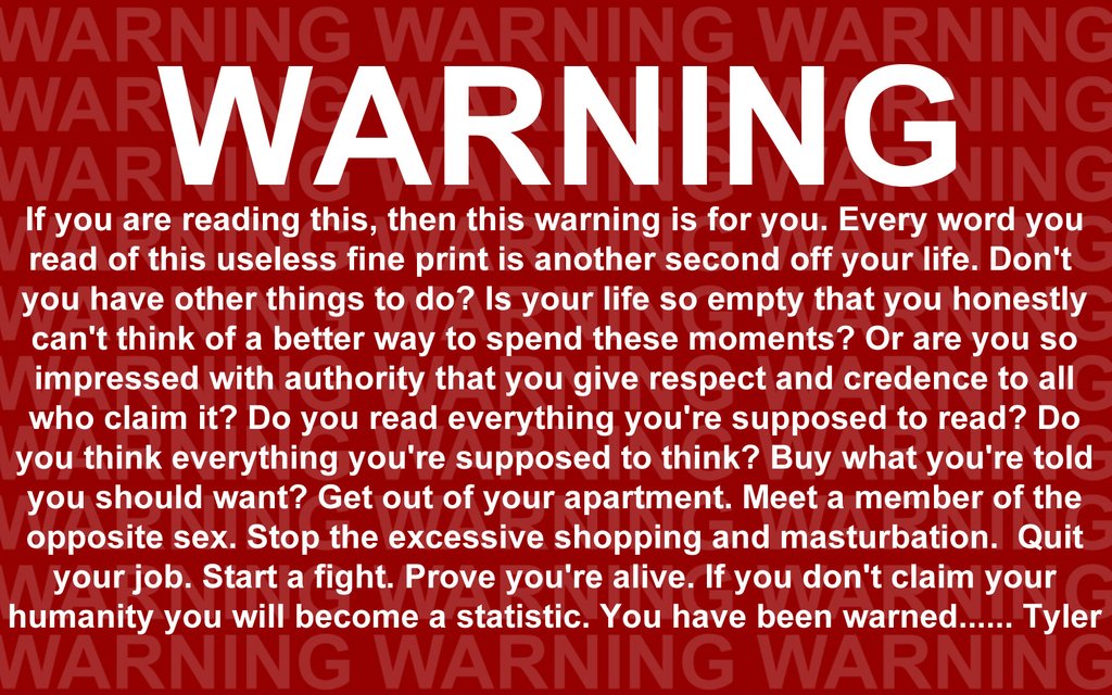 A warning from Tyler Durden