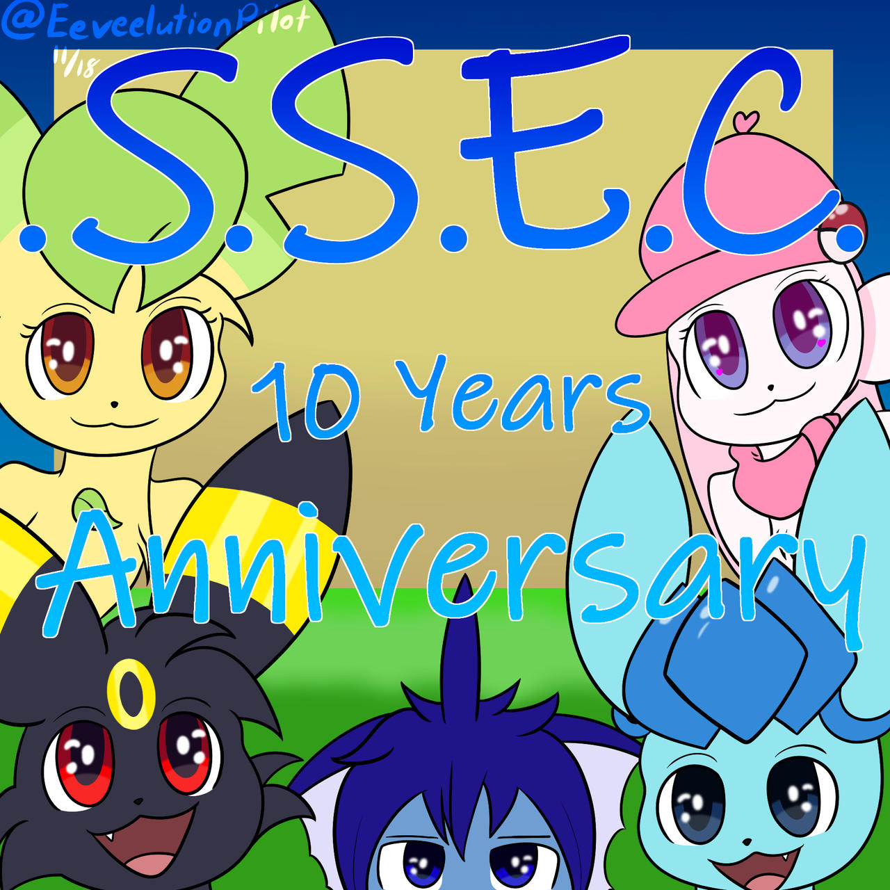 S.S.E.C 10 Years Anniversary by EeveelutionPilotSRS on DeviantArt