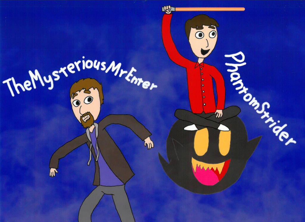 PhantomStrider and TheMysteriousMrEnter by James by Phantomstrider on ...