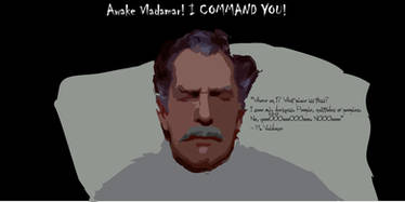 Awake Valdamar I COMMAND YOU