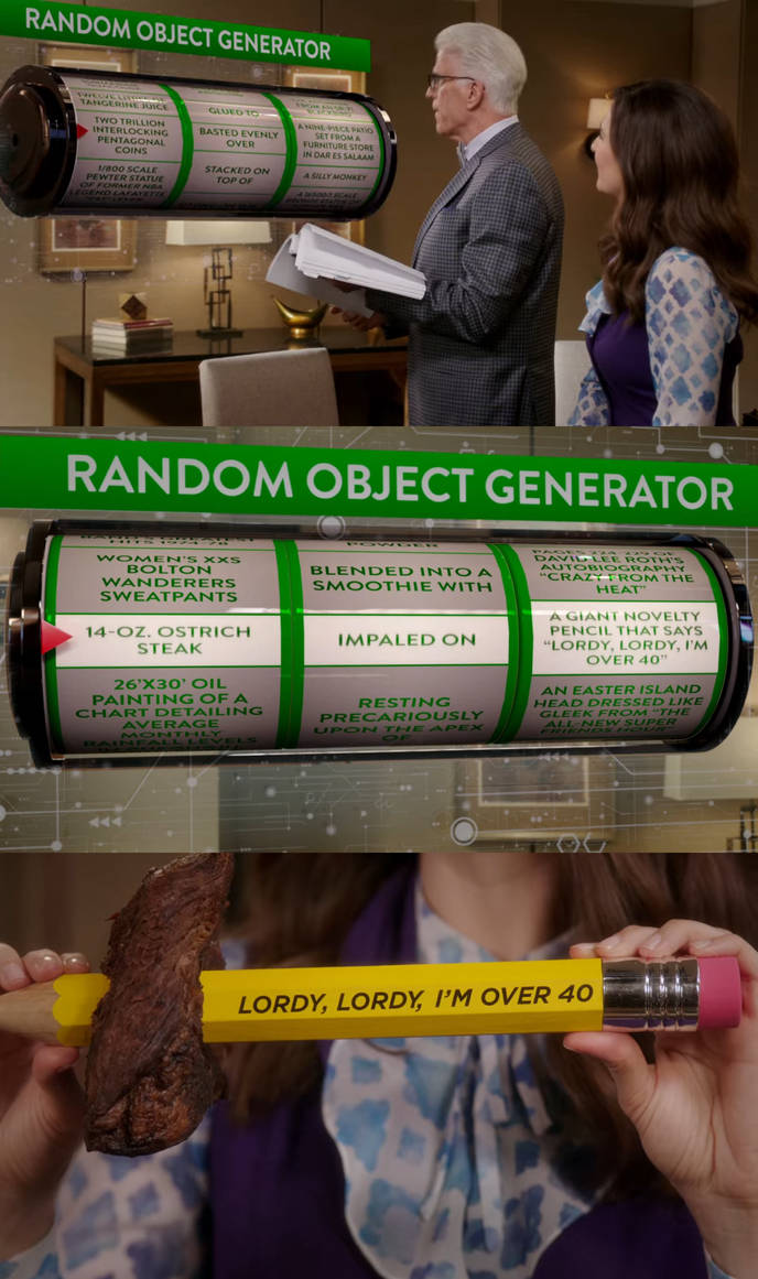 Good Place Random Object Generator by Mdwyer5 on DeviantArt