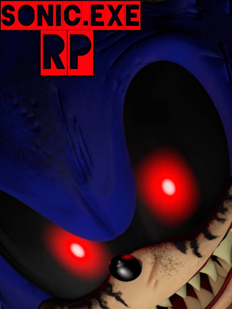 Sonic.exe RP by BlGJ on DeviantArt