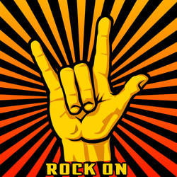 ROCK ON!