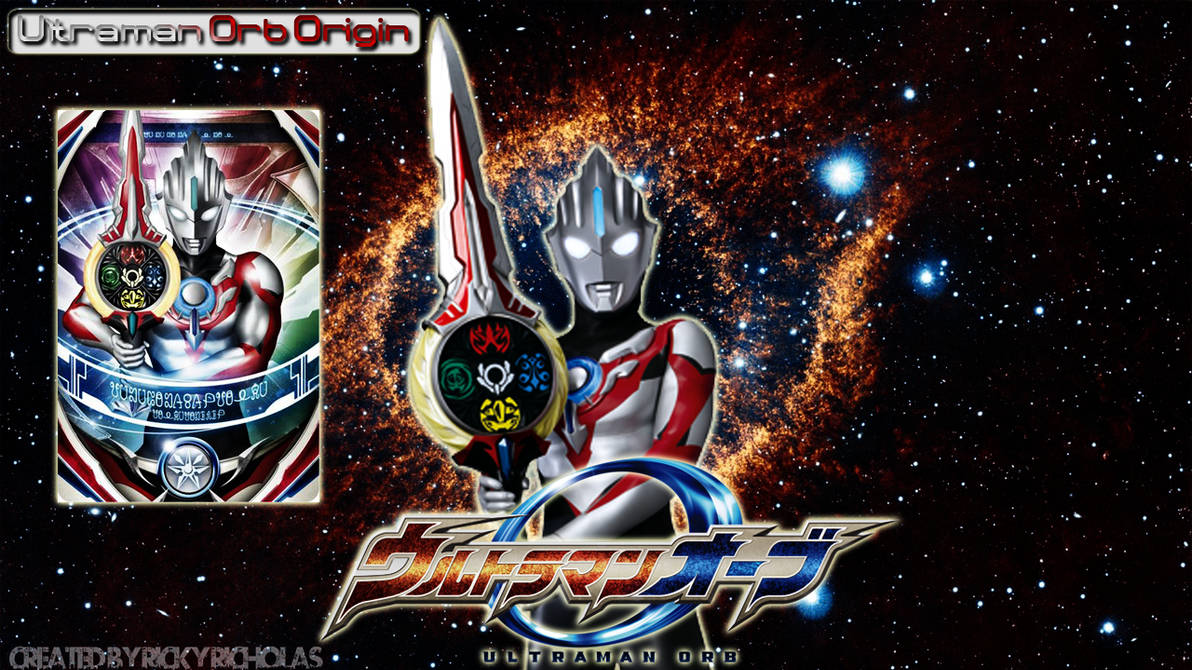 Ultraman Orb Origin Wallpaper By Vegitodbz On Deviantart Ultraman Orb Origin Wallpaper By Vegitodbz On Deviantart
