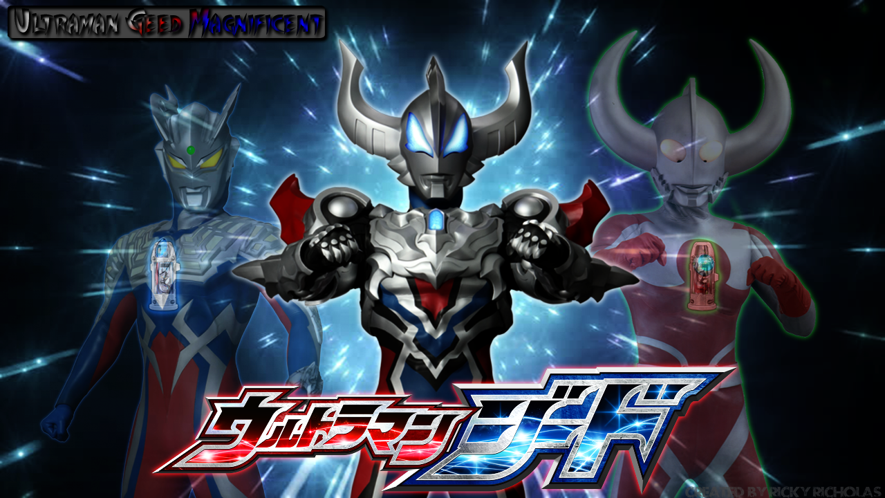 ultraman geed magnificent wallpaper by