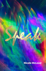 Speak Gold Script on Iridescent Rainbow Abstract