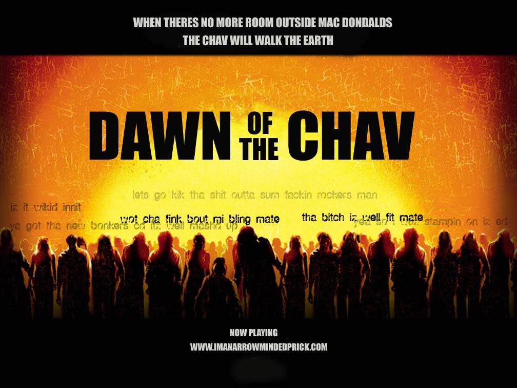 Dawn of the Chav