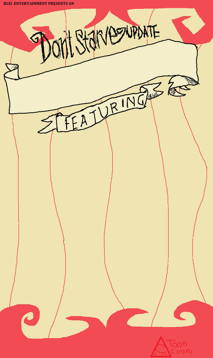 free Don't starve update poster by tooncooro on DeviantArt