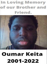 My brother and Friend. Oumar Keita