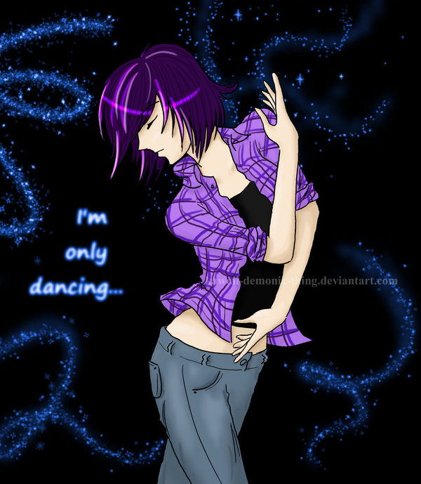 i'm only dancing